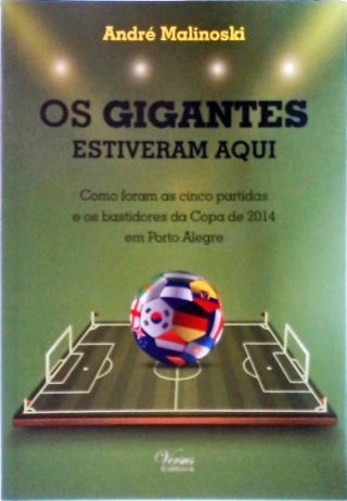 Os Gigantes Estiveram Aqui