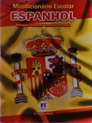 Minidicionário Escolar De Espanhol