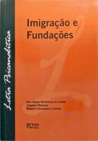 Imigração E Fundações