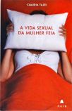 A Vida Sexual Da Mulher Feia