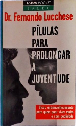 Pílulas para Prolongar a Juventude