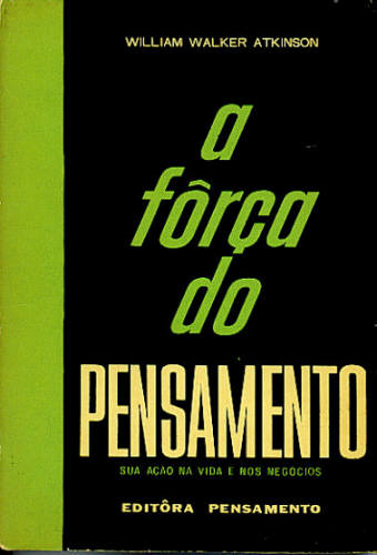 A Força do Pensamento