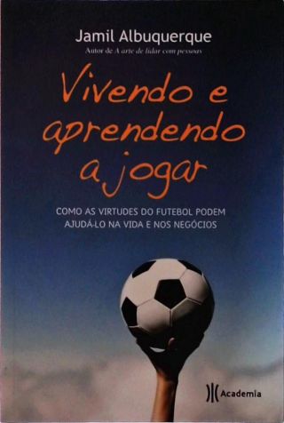 Vivendo e aprendendo a jogar