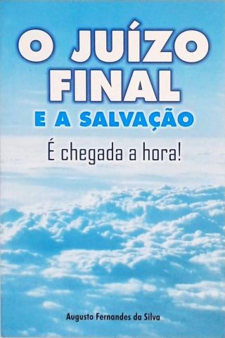 O Juízo Final E A Salvação