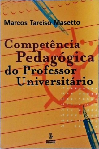 Competência Pedagógica Do Professor Universitário