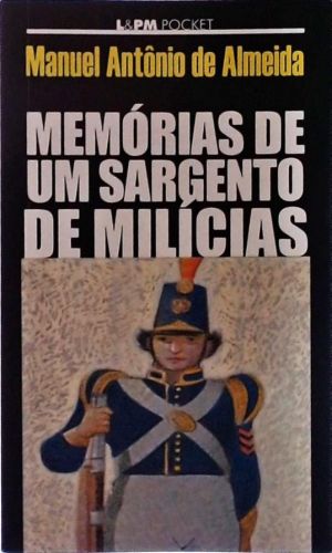 Memórias De Um Sargento De Milícias