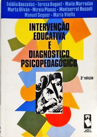 Intervenção Educativa e Diagnóstico Psicopedagógico