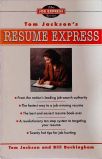 Tom Jacksons Resume Express - The Fastest Way To Write A Winning Resume