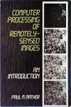 Computer Processing Of Remotely-Sensed Images An Introduction