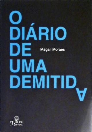 O Diário De Uma Demitida - Autógrafo