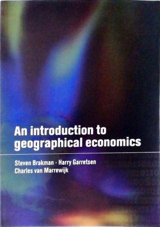 Introduction To Geographical Economics Trade, Location And Growth