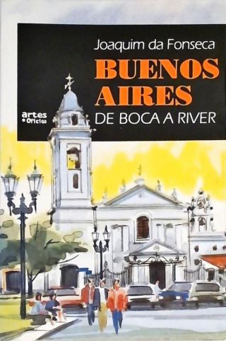 Buenos Aires - De Boca a River