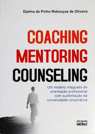 Coaching, Mentoring E Counseling