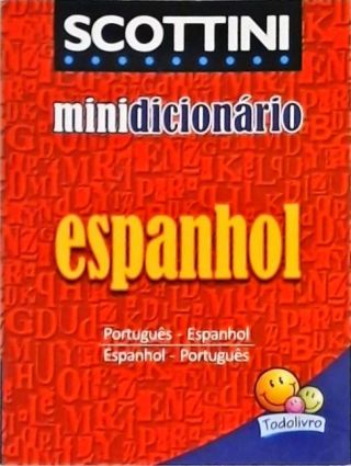 Minidicionário Escolar Português-Espanhol Espanhol-Português