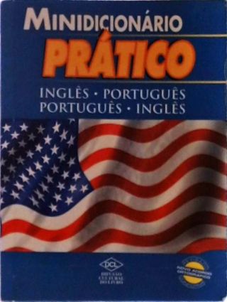 Minidicionário Prático Inglês-português Português-inglês