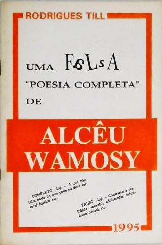 Uma Falsa Poesia Completa De Alcêu Wamosy
