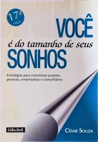 Você É Do Tamanho De Seus Sonhos