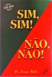 Sim, Sim! Não, Não!