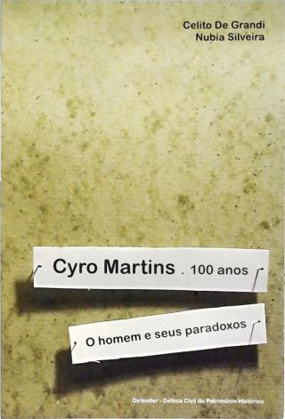 Cyro Martins - 100 Anos