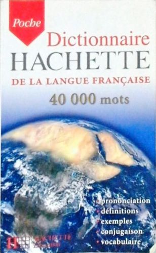 Hachette Dictionnaire De La Langue Française