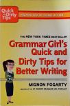 Grammar Girl's Quick And Dirty Tips For Better Writing