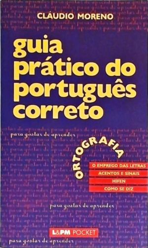 Guia Prático Do Português Correto - Ortografia - Vol. 1