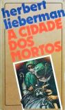 A Cidade Dos Mortos