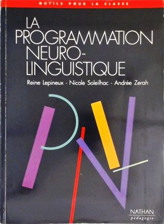 La programmation neuro-linguistique