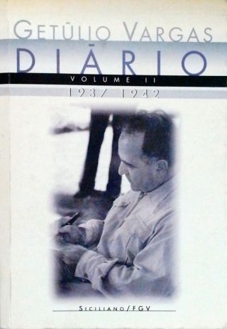 Getúlio Vargas Diário (Vol. 2)