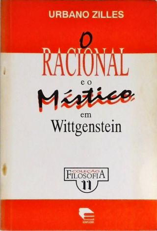 O Racional E O Místico Em Wittgenstein