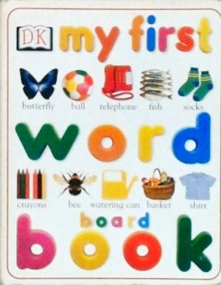 My First Word Board Book