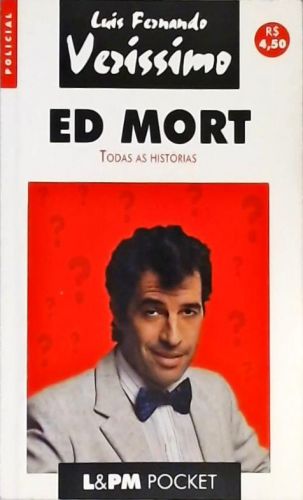 Ed Mort - Todas As Histórias