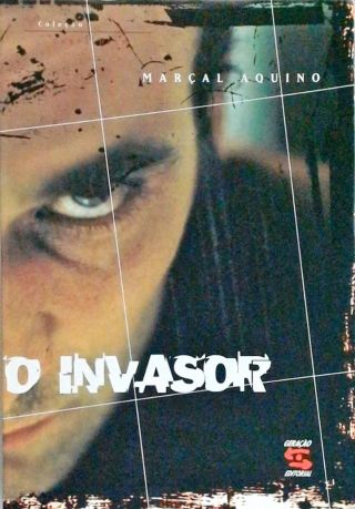 O Invasor