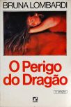 O Perigo Do Dragão