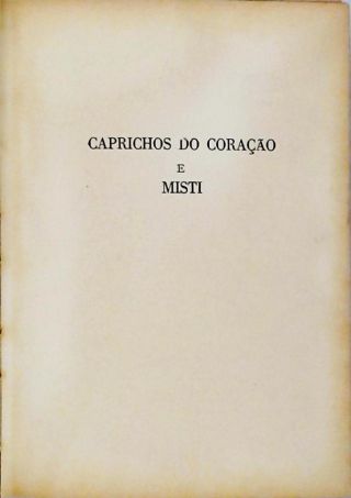 Caprichos Do Coração E Misti