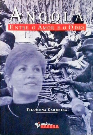 Angola Entre O Amor E O Ódio