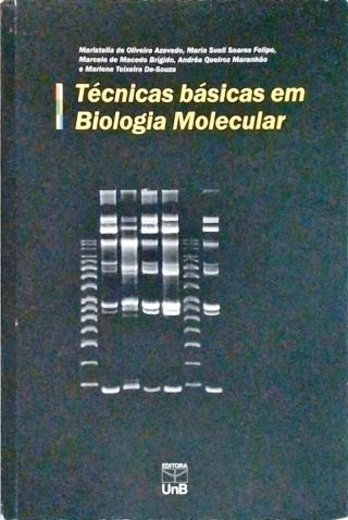 Técnicas Básicas Em Biologia Molecular