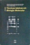 Técnicas Básicas Em Biologia Molecular