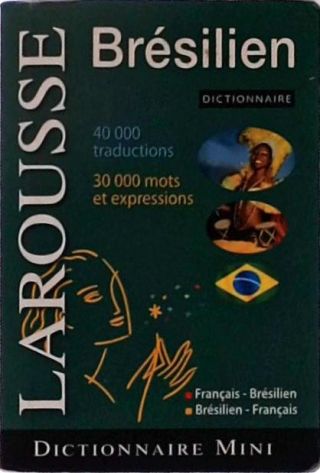 Larousse Brésilien - Dictionnaire Mini
