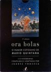 Ora Bolas - O Humor Cotidiano De Mario Quintana