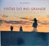 Visões Do Rio Grande