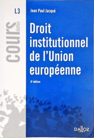 Droit Institutionnel De Lunion Européenne