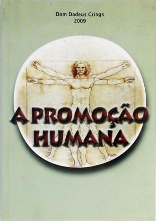 A Promoção Humana