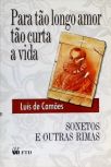 Para Tão Longo Amor Tão Curta A Vida