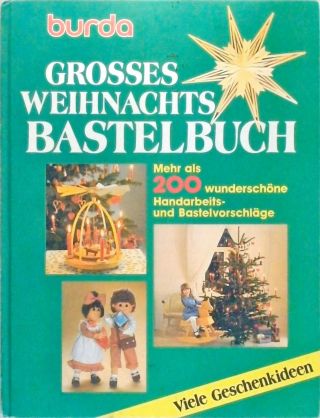 Burda Grosses Weihnachts Bastelbuch