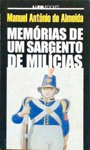 Memórias De Um Sargento De Milícias