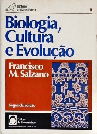 Biologia, Cultura E Evolução