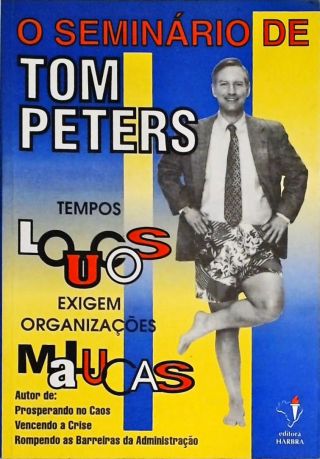 O Seminário de Tom Peters