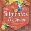 Os Alimentos Contra O Câncer