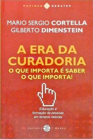 A Era Da Curadoria